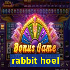 rabbit hoel