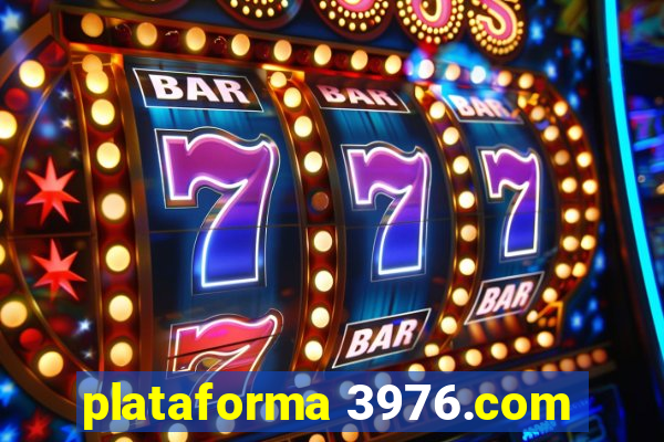 plataforma 3976.com