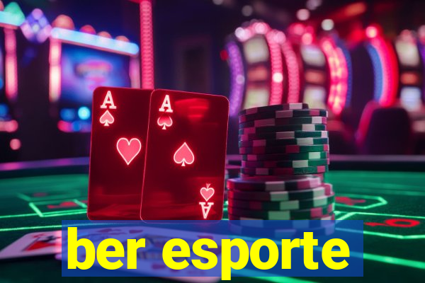 ber esporte