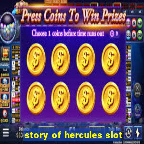 story of hercules slot