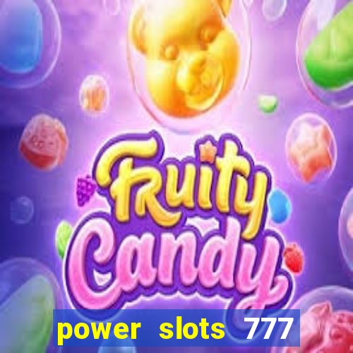 power slots 777 casino online