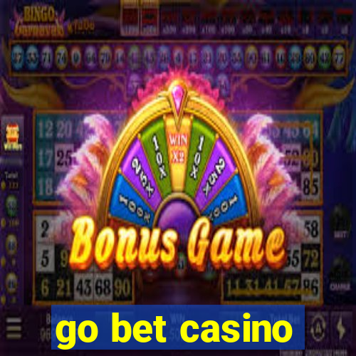 go bet casino