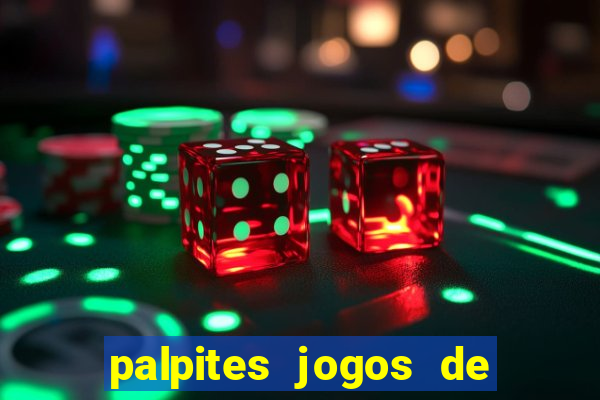 palpites jogos de hoje liga dos campeoes