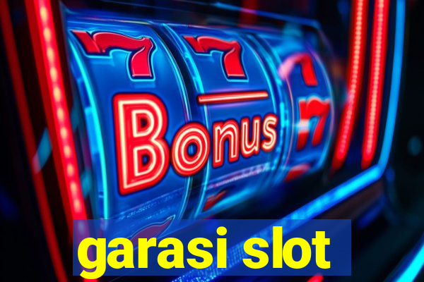 garasi slot