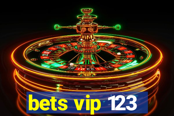 bets vip 123