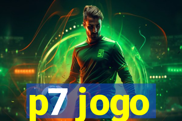 p7 jogo