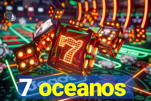 7 oceanos