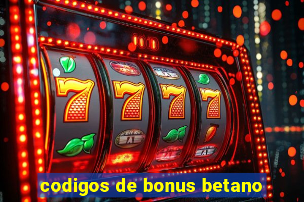 codigos de bonus betano