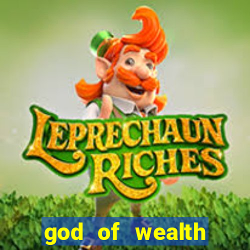 god of wealth mystery link