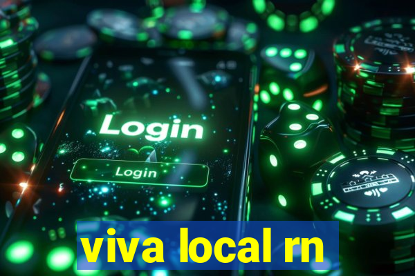 viva local rn