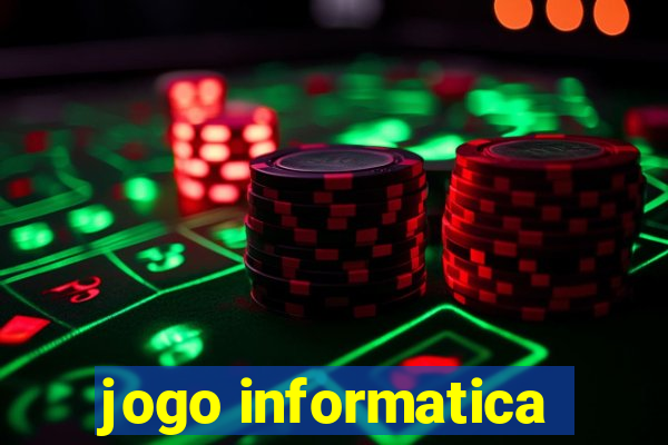 jogo informatica