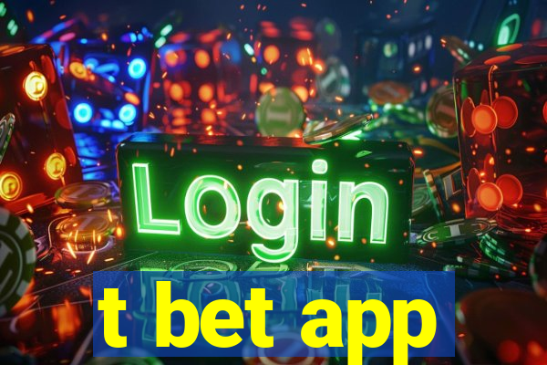 t bet app