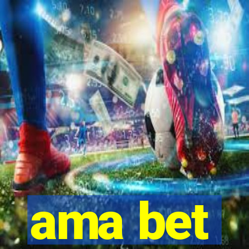 ama bet