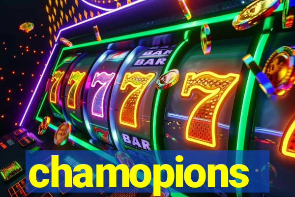 chamopions