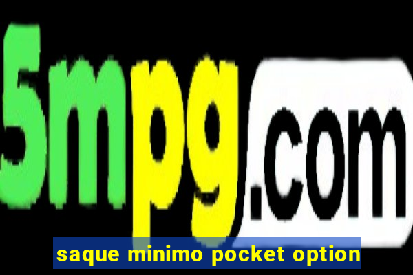 saque minimo pocket option