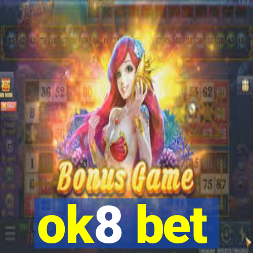 ok8 bet