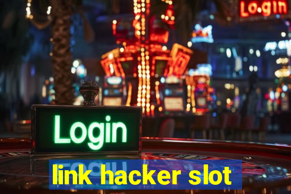 link hacker slot