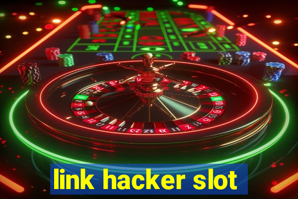 link hacker slot