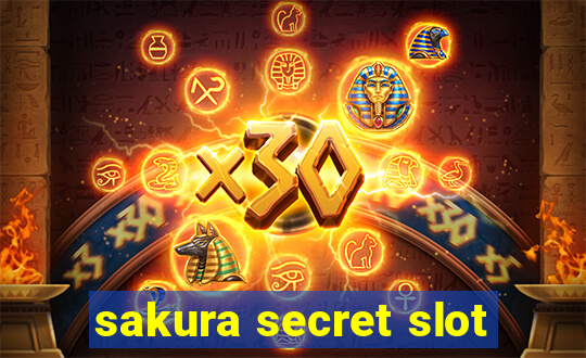 sakura secret slot