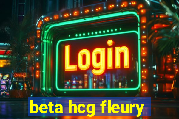 beta hcg fleury