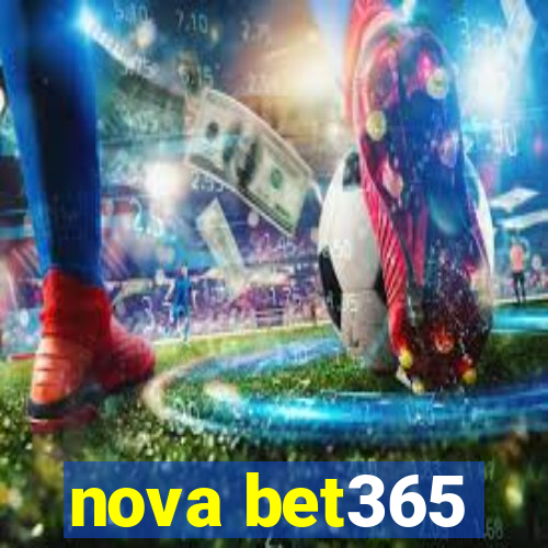 nova bet365