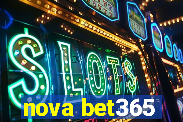 nova bet365