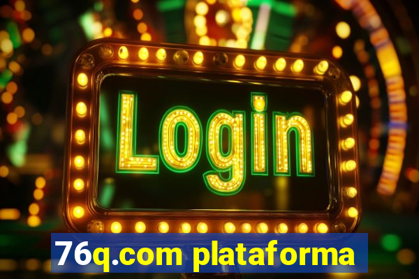 76q.com plataforma