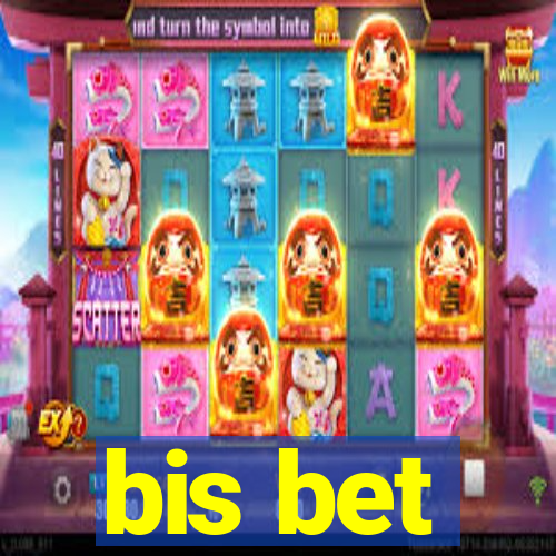 bis bet