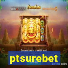 ptsurebet