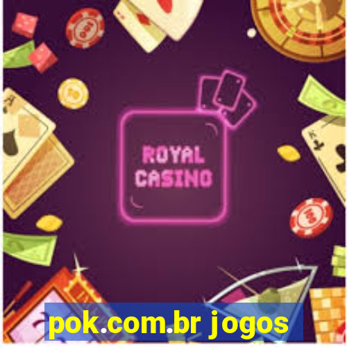 pok.com.br jogos