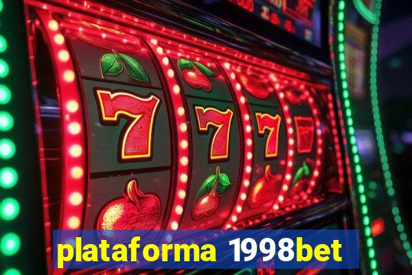 plataforma 1998bet