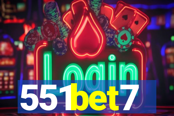 551bet7