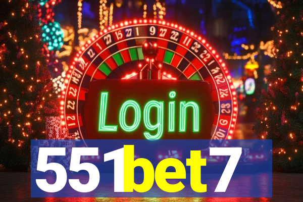 551bet7