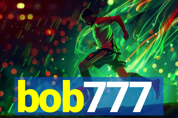 bob777