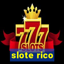 slote rico