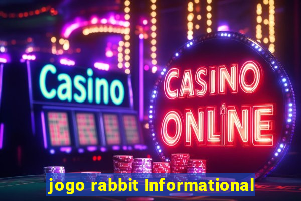 jogo rabbit Informational