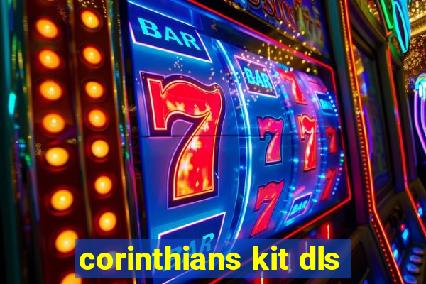 corinthians kit dls