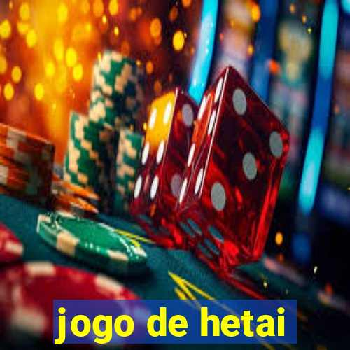 jogo de hetai