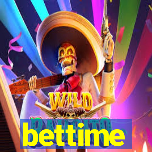 bettime