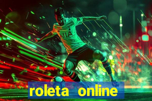 roleta online dinheiro real