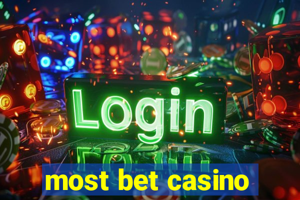 most bet casino