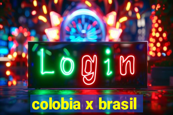 colobia x brasil