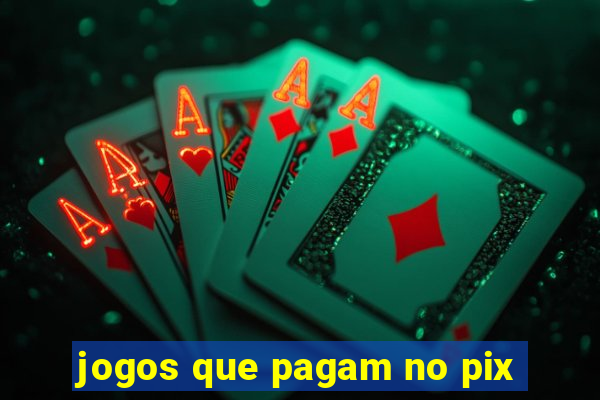 jogos que pagam no pix