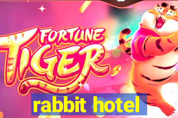 rabbit hotel