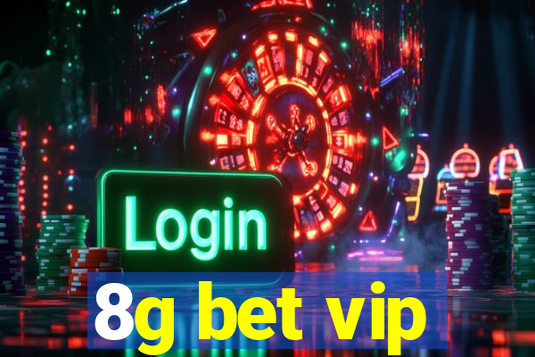 8g bet vip