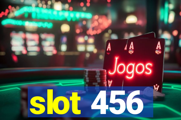 slot 456