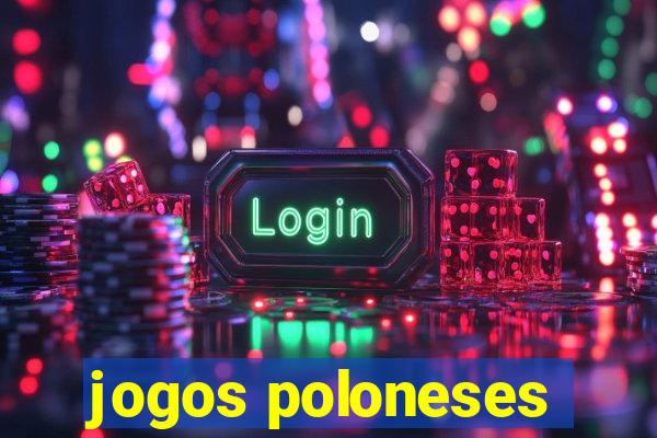 jogos poloneses