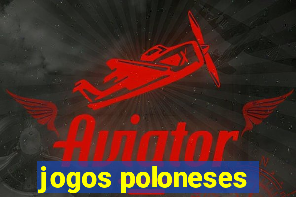 jogos poloneses