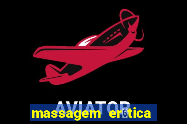 massagem er贸tica em santos