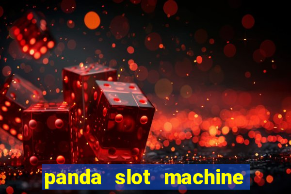 panda slot machine big win